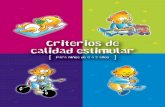 Criterios de - SID · Documento elaborado por el Seminario de Calidad Estimular de la Asociación de Atención Temprana de la Región de Murcia y la Comisión Regional de Atención