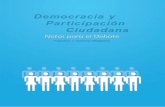 Democracia y Ciudadana - Inicio · de la democracia y de las relaciones de poder vistas como un ejercicio de derechos y libertades fundamentales en sociedades cada vez más demandantes.