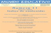 Educación, Cultura y Centro de Estudios ECOEM, S.A. Número 11€¦ · Estas serían las auténticas escuelas eficaces. En palabras de Ainscow (2001) “las escuelas eficaces son