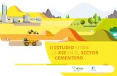 II estudio sobre la RSE en el sector cementero€¦ · la RSE en la industria española del cemento. Esta segunda edición del estudio se presenta con el propósito de dar seguimiento