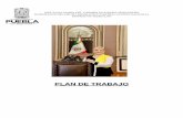 PLAN DE TRABAJO - H.CongresoPuebla · Soberano de Puebla, en los artículos 32, 33, 38, 50, 57 y en cumplimiento con lo dispuesto en el artículo 43, fracción I, de la Ley Orgánica