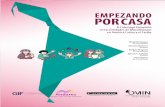El Liderazgo Femenino en las Entidades de …...2016/11/05  · 8 I EMPEZANDO POR CASA I El Liderazgo Femenino en las Entidades de Microfinanzas en América Latina y el Caribe Durante