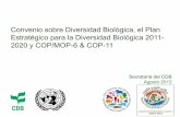 Convenio sobre Diversidad Biológica, el Plan Estratégico ... · Decisiones de COP-10 X/1. Protocolo de Nagoya sobre acceso y participación en los beneficios X/26. X/2. El Plan