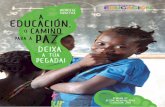 o camino para apaz - cme-espana.org › wp-content › uploads › 2018 › Unidade Didác… · En 2016 (último ano para o ... senón que impide que a educación cumpra a súa función