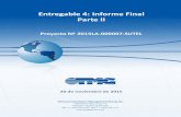 Entregable 4: Informe Final · Este documento presenta los anexos del ^Entregable 4: Informe final _ del proyecto 2015LA-000007- ... Total llamadas mes Móvil a fijo Móvil on-net
