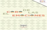 RecuRso educativo paRa el desaRRollo emocional, social y de la …cmarias.com/wp-content/uploads/2016/02/El-Coro-de-las... · 2016-02-15 · El Coro de las Emociones este recurso