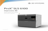 ProX® SLS 6100infocenter.3dsystems.com/product-library/sites/default/... · 2018-05-21 · 3D Systems, Inc . 1 Ref . 76-D022 Rev . A Consulte esta guía durante la preparación de