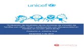 UNICEF - familias con niños, niñas y adolescentes con … · 2020-04-29 · Evaluación de resultados de las acciones de inclusión de familias con niñas, niños y adolescentes