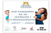 Portal web de l'Ajuntament d'Eivissa - PLA …...Pla Municipal de la Infància i l’Adolescència 2017-2020 7 - Afavorir i facilitar la seva participació amb la finalitat de construir
