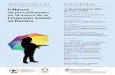 PRESENTACIÓN PROGRAMA - Cermin · PRESENTACIÓN II Manual de procedimiento en el marco de la Protección Infantil en Navarra PROGRAMA 11 de noviembre de 2019, ... Loli Gutiérrez