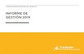 INFORME DE GESTIÓN 2019 - bertamartinez.org › portals › 0 › dian › 1.Informe_de_Gestion_20… · sistema integrado de gestión como marco de actuación general de la Fundación.