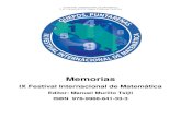 Memorias - CIENTEC · 2016-02-18 · ISBN 978-9968-641-33-3 3 Presentación En nombre del Comité organizador presento las Memorias del IX Festival Internacional de Matemática, un