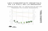 Les comunitats vegetals bat comunitats vegetals_bat.pdf · Els tipus de vegetació que podem observar en la major part de la sera de Collserola (i també a la Rierada) cal percebre’ls