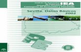Sevilla. Datos básicos 2002 · Ruiz Melgarejo Instituto de Estadística de Andalucía I.S.S.N.: 1579-0002 I.S.B.N.: 84-89718-80-6 Depósito Legal: SE-401-2002 Tirada: 2.500 ejemplares