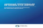 AGENCIAS TERRITORIALES DE ACCESO A LA JUSTICIA · 2017-04-24 · periencias de abordaje comunitario Dirección eneral de Acceso a la usticia.8. Ministerio Público Fiscal de la Nación.
