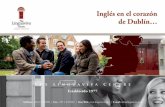 Inglés en el corazón de Dublín… - The Linguaviva Centrelinguaviva.com/wp-content/uploads/2017/03/Linguavia_brochure_16p… · curso X con clases personalizadas a la tarde. Se