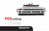 Waterjet - TCI Cutting catalogo agua.pdf · 06 • Waterjet Division TCI Cutting ofrece máquinas versátiles y flexibles, desarrolladas para realizar corte por medio de chorro de