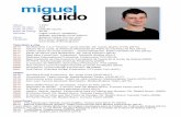 CV Miguel Guido 2017 - ESPaaag.gal/storage/resources/users/15c0793b-cv... · 2012 Presentador en el estreno del cortometraje “Unhas clases do social a tempo” (2012) 2012 Presentador