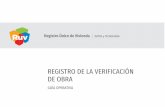 REGISTRO DE LA VERIFICACIÓN DE OBRAportal.ruv.org.mx/.../04/RegistroVerificacionObra.pdf · despliega un calendario en el que seleccionara las fechas con el intervalo de período