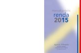 Manual Pràctic Renda 2015 - Agencia Tributaria · 2018-02-07 · Advertiment Aquesta edició impresa del Manual pràctic renda i patrimoni 2015 es va tancar el dia 31 de març de