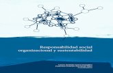 Responsabilidad social organizacional y …Introducción La presente obra, titulada Responsabilidad social organizacional y sustentabilidad, es el resultado de la planeación y coordinación