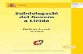 Subdelegació del Govern a Lleida75db97f5-2542-49...• Lliurament de les credencials als col·laboradors de la Xarxa de Ràdio Emergència de la Direcció General de Protecció Civil