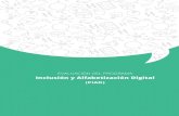 Inclusión y Alfabetización Digital - gob.mx · 2018-09-04 · Inclusión y Alfabetización Digital (PIAD) 1 Evaluación del Programa de Inclusión y Alfabetización Digital (PIAD)