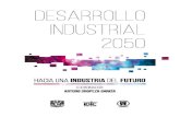 Desarrollo industrial 2050 - jordymicheli.comRevolución industrial y desarrollo. Antecedentes y vislumbres de la Industria 4.0 Arturo oropezA GArcíA Investigador del Instituto de