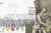 Cervantes - CulturAlcalá · CERVANTES, SOLDADO DE LA INFANTERÍA ESPAOLA PRESENTACIÓN E l pasado 22 de abril de 1616 se cumplió el cuarto centenario de la muerte de Miguel de Cervantes