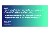 Comunidad de Soporte de Cisco en Español Webcast en vivoLa presentación incluirá algunas preguntas a la audiencia. Le invitamos cordialmente a participar activamente en las preguntas