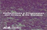 Reflexiones y Propuestas del Grupo 8 de Barajas · Reflexiones y Propuestas 4 del Grupo 8 de Barajas Entendiendo que todo el mundo puede participar en Podemos, es ne-cesaria una reflexión