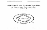 Paquete de introducción a las reuniones de CoDA€¦ · Paquete de introducción a las reuniones de Codependientes Anónimos Versión aprobada por la Conferencia septiembre de 2002