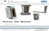 Visor de Nivel - MAYPEROT · Material de Fabricación las válvulas Acero inoxidable 316, aceros al carbono . Empaques Teflón. Diam.Conx. Vidrio Visor (Medidas) 1/2” 5/8” X 48