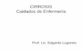 CIRROSIS Cuidados de Enfermería · 2015-10-19 · - Asterixis: (temblor en forma de aleteo en las manos). - Disgrafia: (dif. en la escritura manual). - Reflejos hiperactivos. Grado