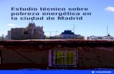 fuencactiva.orgfuencactiva.org/wp-content/uploads/2019/08/Estudio... · ESTUDIO TÉCNICO SOBRE POBREZA ENERGÉTICA EN LA CIUDAD DE MADRID 2 Estudio técnico sobre pobreza energética