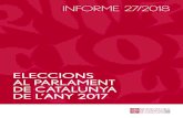 ELECCIONS AL PARLAMENT DE CATALUNYA DE Lâ€™ANY 2017 Les normes reguladores bأ siques de les eleccions