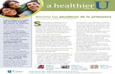 a healthier - zipari-uploads.s3.amazonaws.com · para usted y su familia. 3: Llame a la línea de enfermeras durante las 24 horas del día, los 7 días de la semana de UCare para