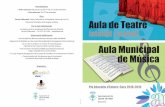 Antics alumnes Nous alumnes - Lloret de Mar · Aula de Teatre infantil i juvenil Organitza: Aula Municipal de Música Inscripcions: • Antics alumnes (inscrits al curs 2017-18):