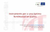 Instruments per a una òptima fertilització en purins › 4 › upload › co_2016_03_18_instruments.pdf · 2016-05-20 · Instruments per a una òptima fertilització en purins