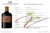 HARMONIUM - Secretos del vino · americano Vista Rojo rubí profundo con reflejos violáceos Olfato Frutosdel bosques, clavo y ciruela fundidos con notas de regaliz y hojas de tabaco