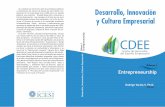 Desarrollo, Innovación y Cultura Empresarial...Empresarial la primera unidad académica en América Latina, cuya fi nalidad cen-tral fueron los temas propios del desarrollo de una
