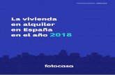 La vivienda en alquiler en España en el año 2018 - fotocasa · PDF file 2019-01-31 · de 2015, mes en el que empezó a registrar el primer incre - mento en el precio del alquiler