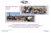 BLAH BLAH › pdf › estancias...En Blah Blah Student Travel Camps organizamos estancias para grupos cerrados de colegios o institutos que estén interesados en vivir una experiencia