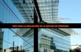 GUÍA PARA LA EVALUACIÓN DE LA GESTIÓN DE PERSONAS - …blog.opeconsultores.es/wp-content/uploads/CEX-guia-eval... · 2014-07-02 · entidades no lucrativas y, por supuesto, en