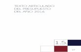 Texto articulado del Presupuesto del año 2016 · Texto articulado del Presupuesto del año 2016 ordinaria de 30 de octubre de 2015 del Consejo de Gobierno de la Universidad de Córdoba.