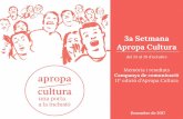3a Setmana Apropa Cultura...3a Setmana Apropa Cultura del 23 al 29 d’octubre Memòria i resultats Campanya de comunicació 11ª edició d’Apropa Cultura Desembre de 2017 1 . 1.