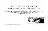 GESTIN DE RESIDUOS DE SALUD - Reciclarioreciclario.com.ar › wp-content › uploads › Residuos_Hospitalarios_Gui… · 9 Residuos patológicos o restos humanos o animales, tales