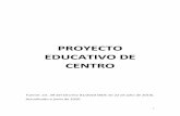 PROYECTO EDUCATIVO DE CENTRO · 1 PROYECTO EDUCATIVO DE CENTRO Fuente: art. 39 del Decreto 81/2010 (BOC de 22 de julio de 2010). Actualizado a junio de 2020.