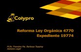 Reforma Ley Orgánica 4770 Expediente 19774 - …ww.colypro.com/ee_uploads/documentos/Proyecto_de_ley...Ley Orgánica 4770 Reglamento General Código Deontológico Reglamento de Elecciones