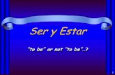 Ser & Estar · Los usos del verbo Ser: •Origin of a person or thing (el origen) •Identification (la identificación) •Characteristics (las características) •Telling time